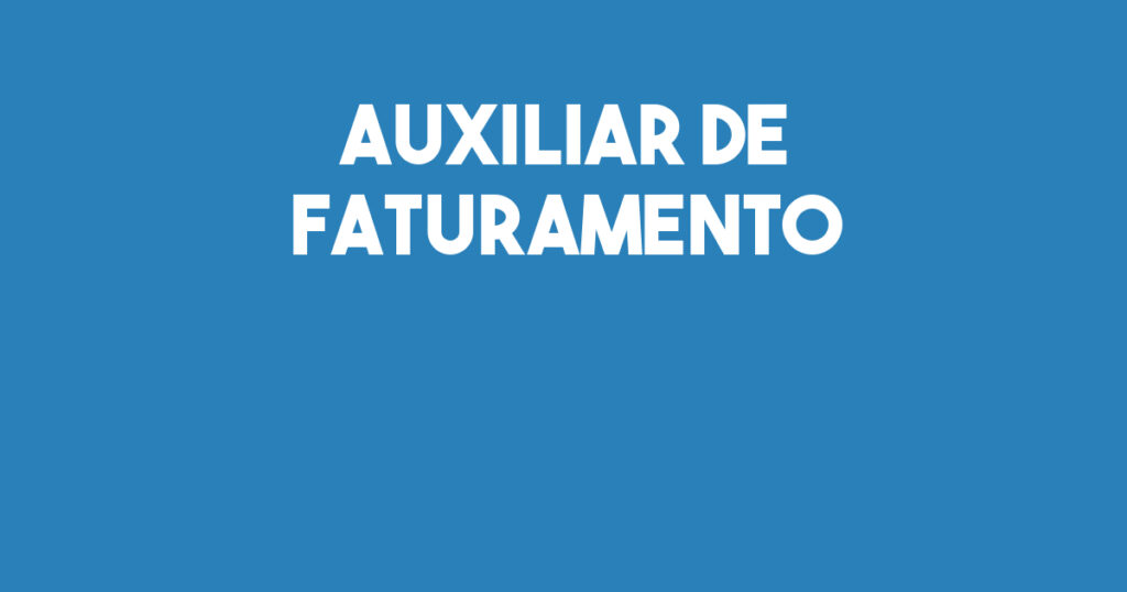 Auxiliar De Faturamento-São José Dos Campos - Sp 1