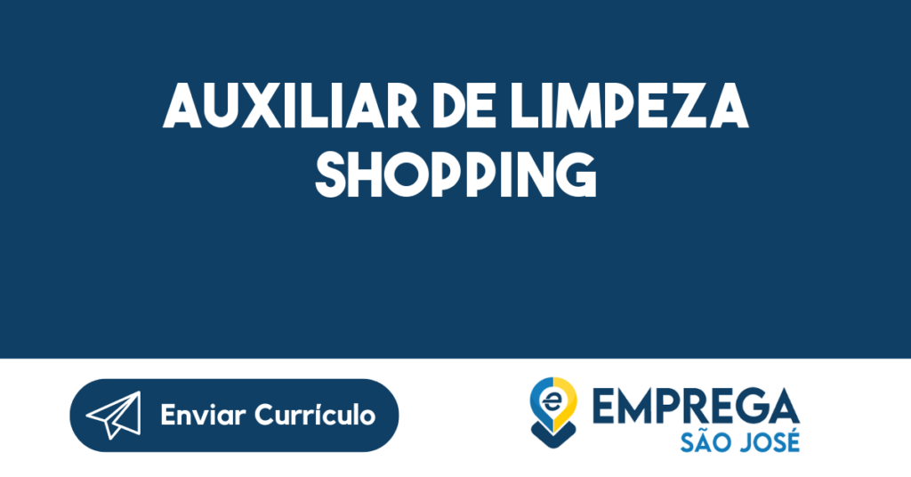 Auxiliar De Limpeza Shopping-São José Dos Campos - Sp 1