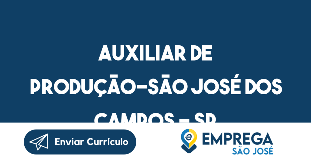 Auxiliar De Produção-São José Dos Campos - Sp 1