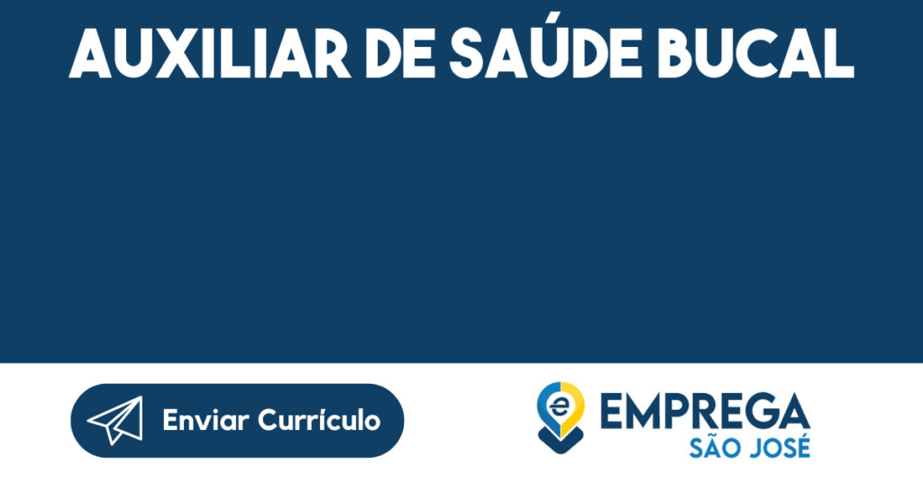 Auxiliar De Saúde Bucal-São José Dos Campos - Sp 1