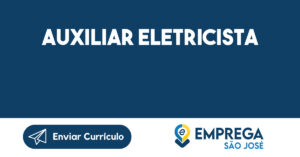 Auxiliar Eletricista-São José Dos Campos - Sp 11