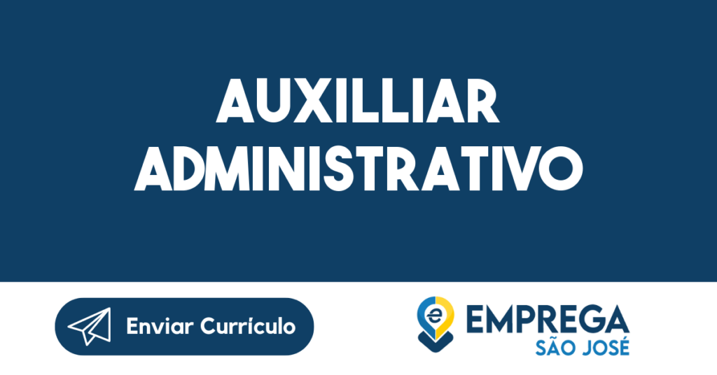 Auxilliar Administrativo-São José Dos Campos - Sp 1 Auxilliar Administrativo-São José Dos Campos - Sp 1