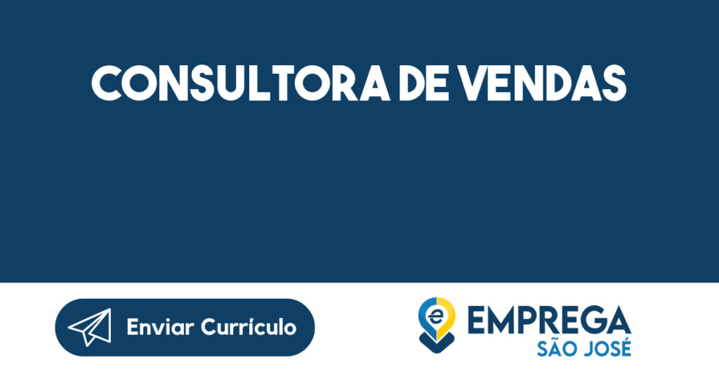 Consultora De Vendas-São José Dos Campos - Sp 1 Consultora De Vendas-São José Dos Campos - Sp 1