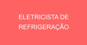 Eletricista De Refrigeração-São José Dos Campos - Sp 4