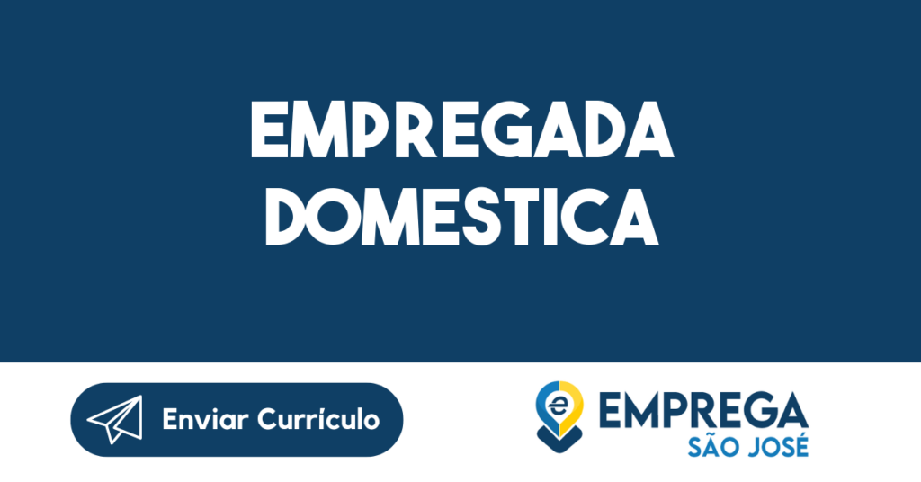 Empregada Domestica-São José Dos Campos - Sp 1 Empregada Domestica-São José Dos Campos - Sp 1