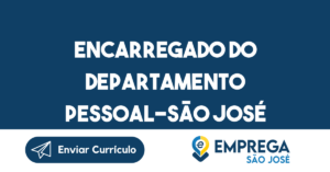 Encarregado Do Departamento Pessoal-São José Dos Campos - Sp 10