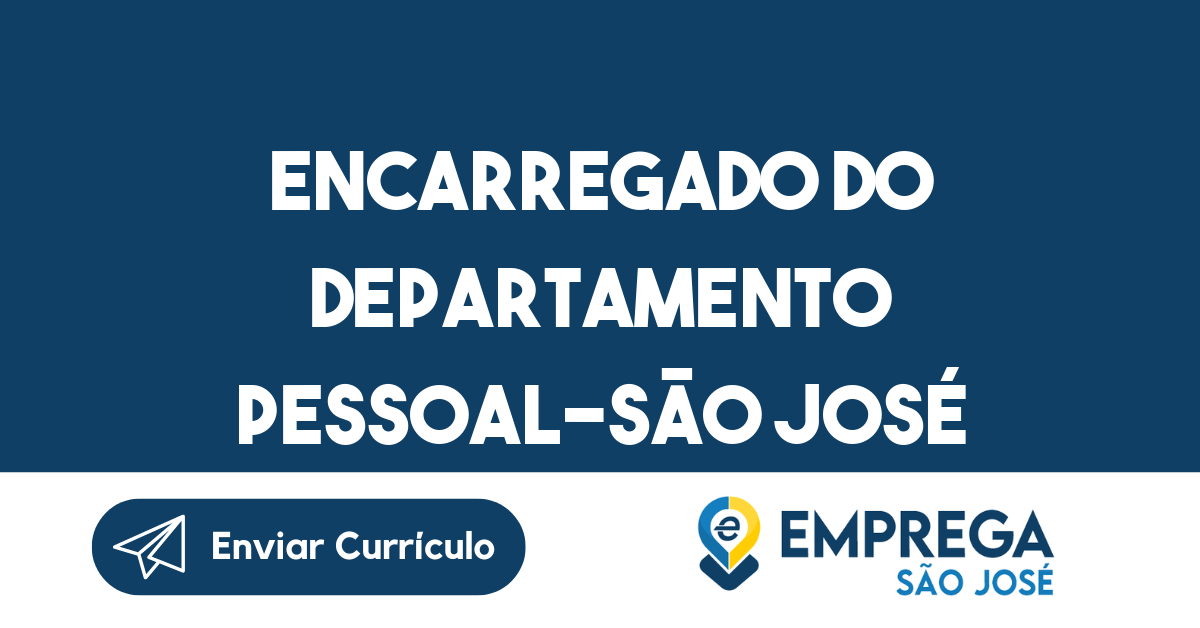 Encarregado Do Departamento Pessoal-São José Dos Campos - Sp 215