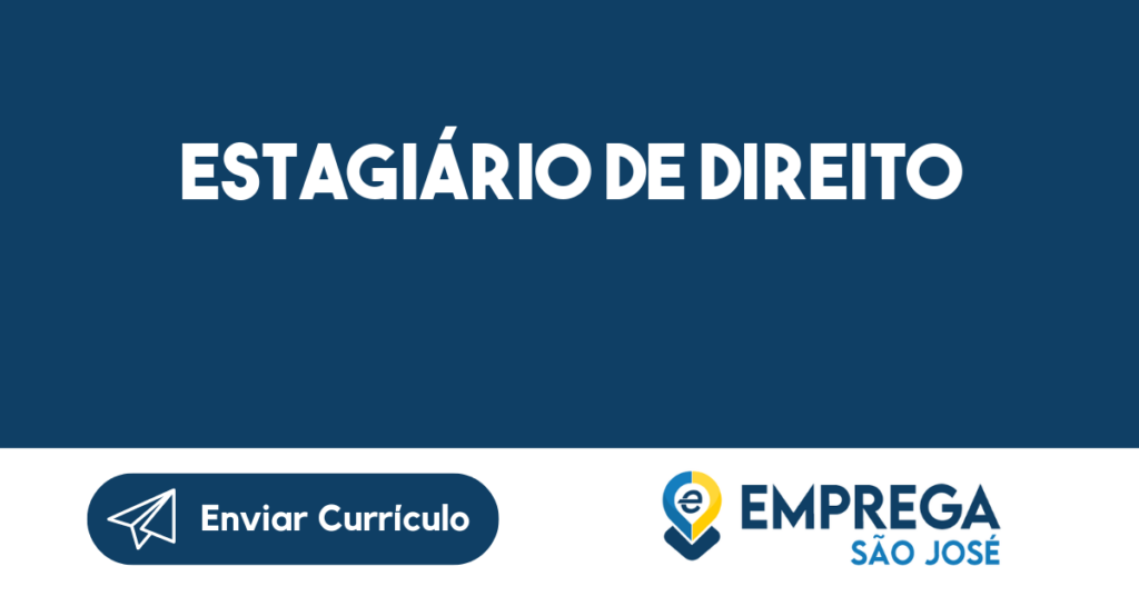 Estagiário De Direito-São José Dos Campos - Sp 1 Estagiário De Direito-São José Dos Campos - Sp 1