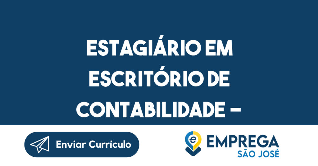 Estagiário Em Escritório De Contabilidade - Masculino-São José Dos Campos - Sp 1