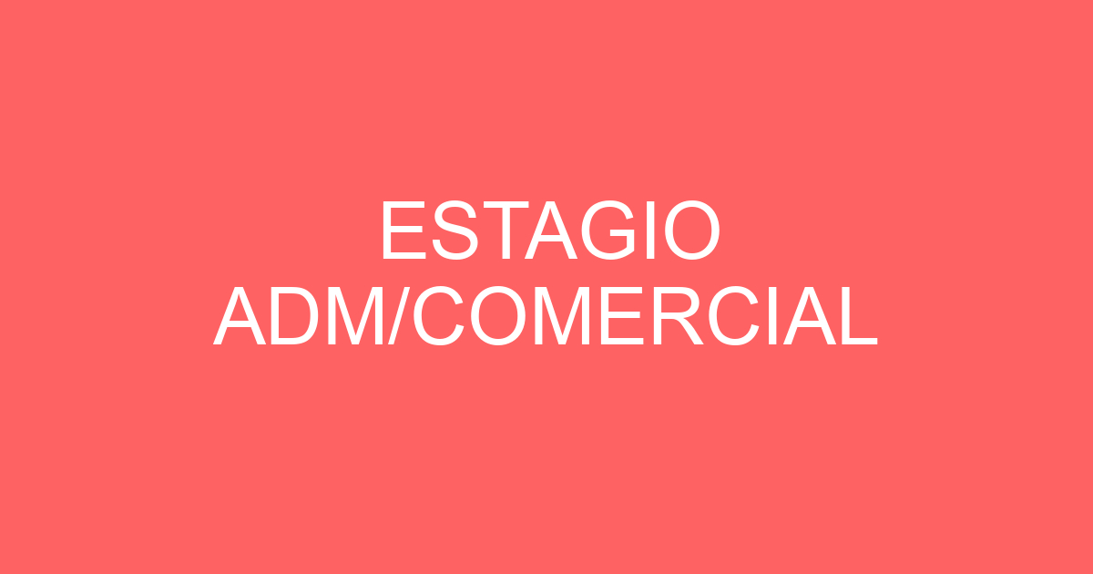Estagio Adm/Comercial-São José Dos Campos - Sp 15