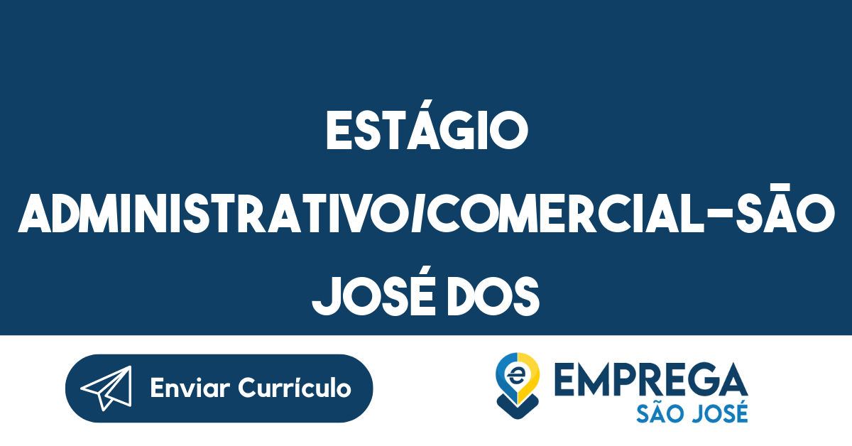 Estágio Administrativo/Comercial-São José Dos Campos - Sp 283