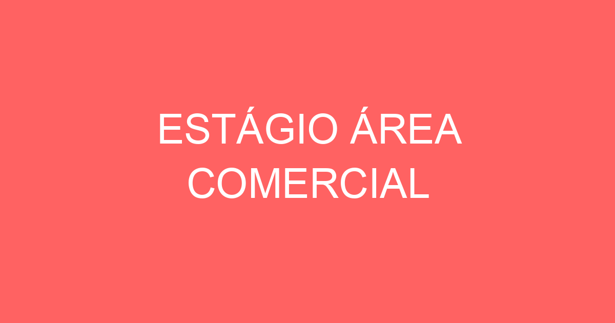 Estágio Área Comercial-São José Dos Campos - Sp 17