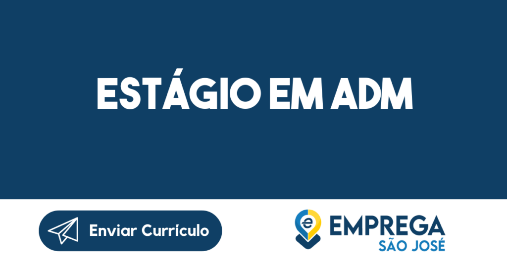 Estágio Em Adm-São José Dos Campos - Sp 1