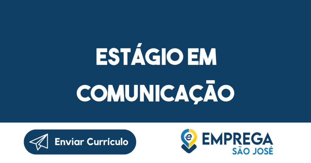 Estágio Em Comunicação-São José Dos Campos - Sp 1