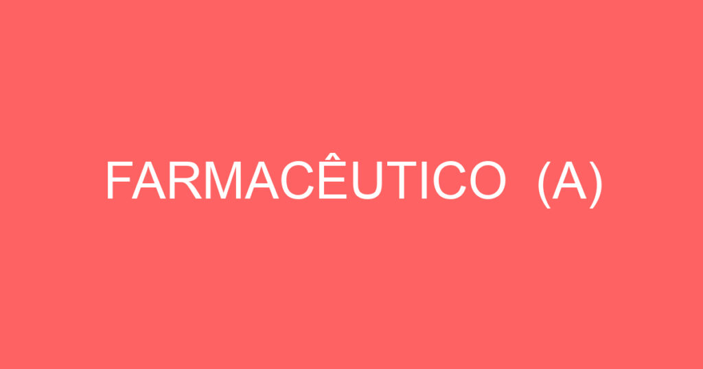 Farmacêutico (A)-Jacarei - Sp 1