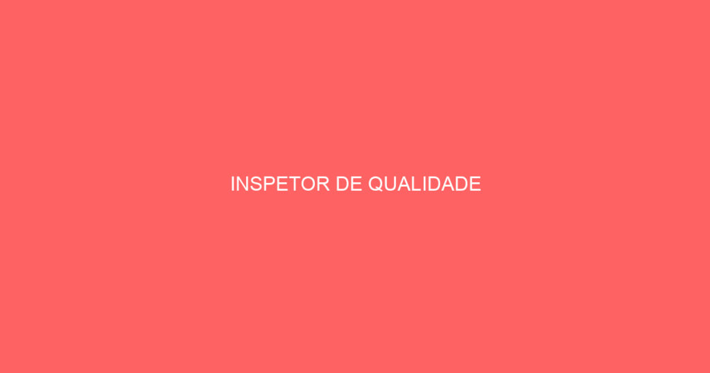 Inspetor De Qualidade-São José Dos Campos - Sp 1