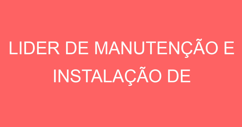 Lider De Manutenção E Instalação De Refrigeração-São José Dos Campos - Sp 1