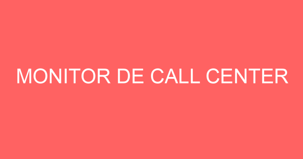 Monitor De Call Center-São José Dos Campos - Sp 1