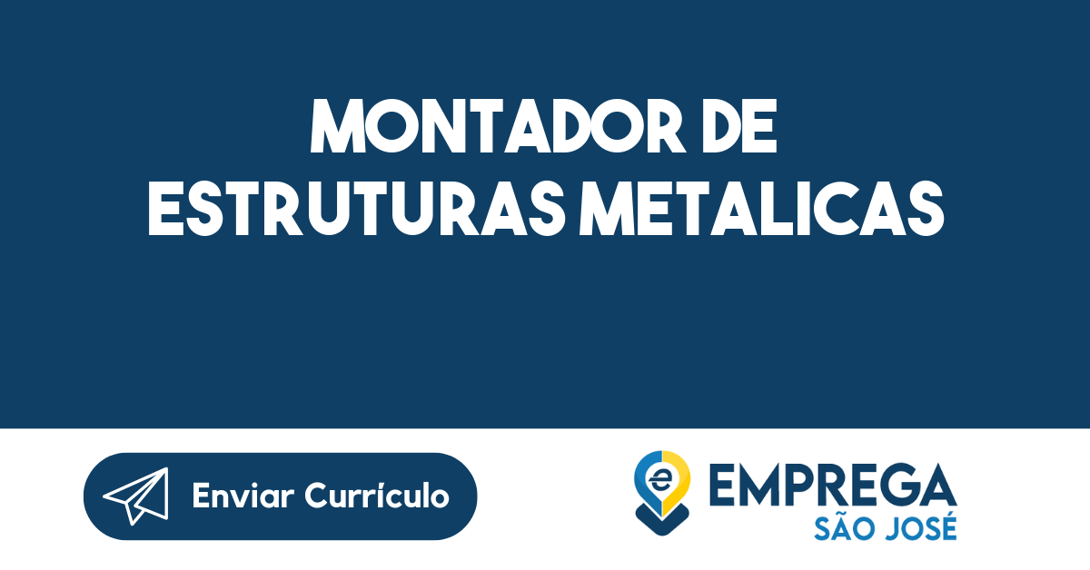 Montador De Estruturas Metalicas-São José Dos Campos - Sp 39