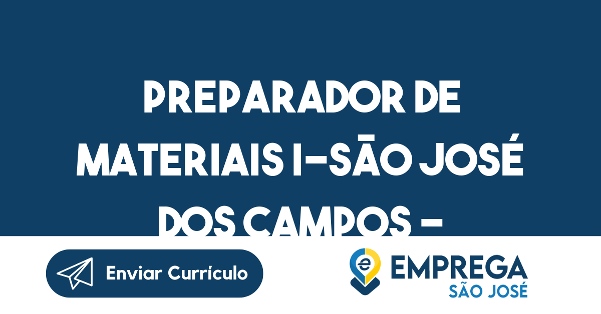 Preparador De Materiais I-São José Dos Campos - Sp 5