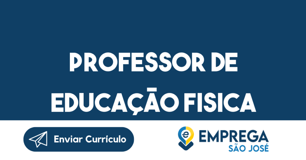 Professor De Educação Fisica-São José Dos Campos - Sp 1 Professor De Educação Fisica-São José Dos Campos - Sp 1