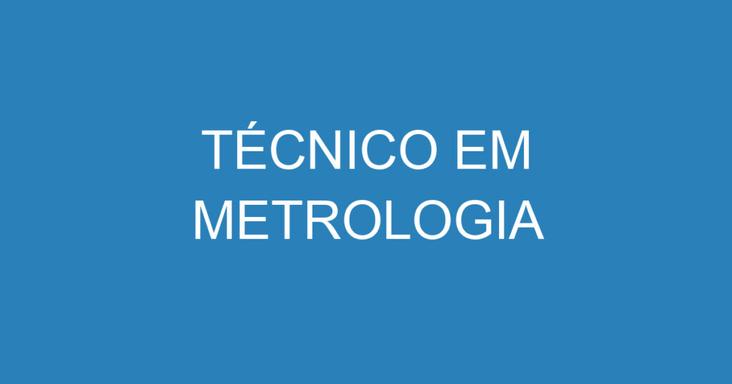 Técnico Em Metrologia 1