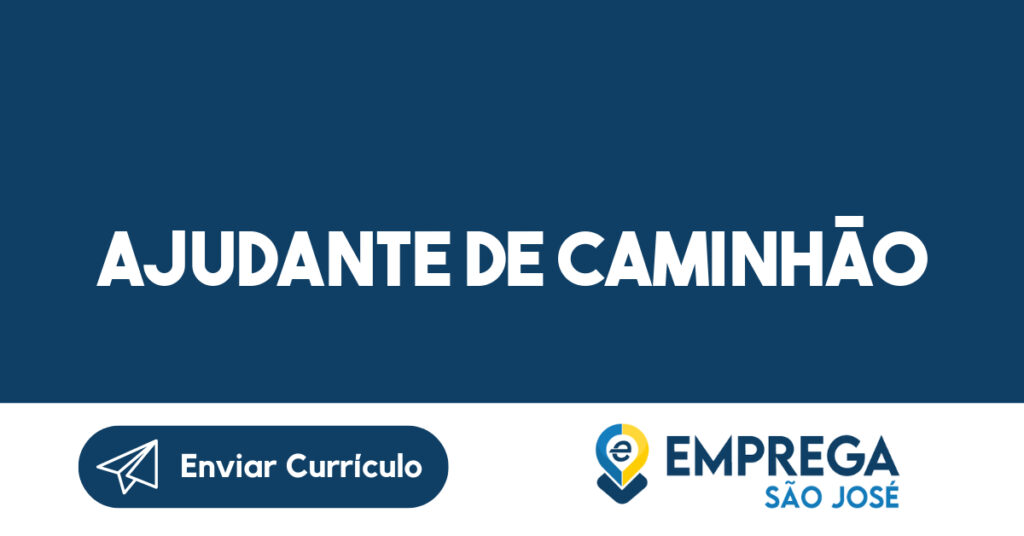 Ajudante De Caminhão-São José Dos Campos - Sp 1