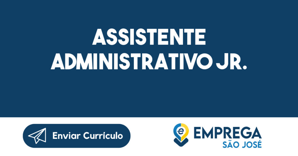 Assistente Administrativo Jr.-São José Dos Campos - Sp 1