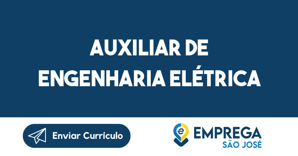 Auxiliar De Engenharia Elétrica-São José Dos Campos - Sp 1