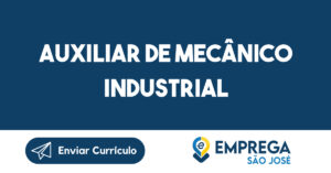 Auxiliar De Mecânico Industrial-São José Dos Campos - Sp 5