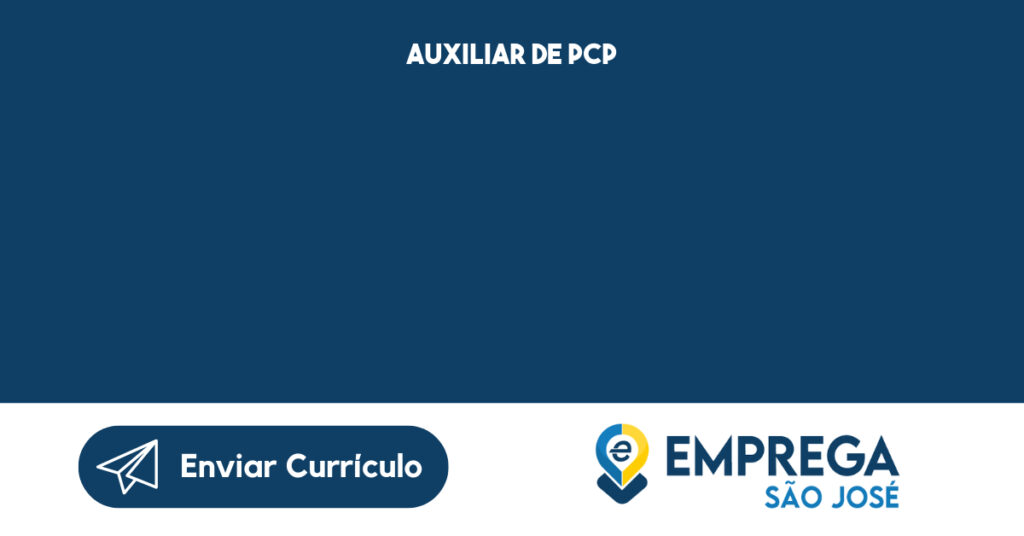 Auxiliar De Pcp-São José Dos Campos - Sp 1