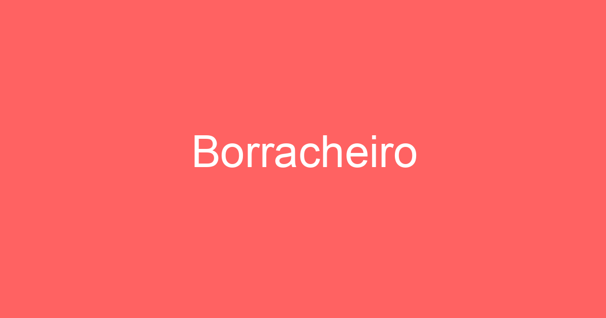 Borracheiro 25