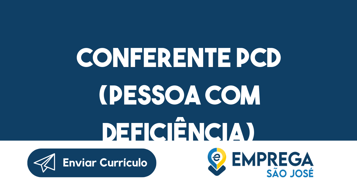 Conferente Pcd (Pessoa Com Deficiência)-Jacarei - Sp 315