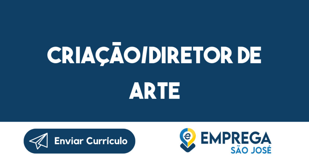 Criação/Diretor De Arte-São José Dos Campos - Sp 1 Criação/Diretor De Arte-São José Dos Campos - Sp 1