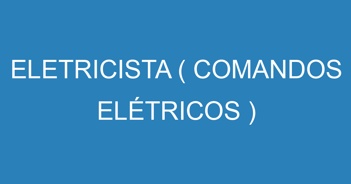 Eletricista ( Comandos Elétricos ) 97