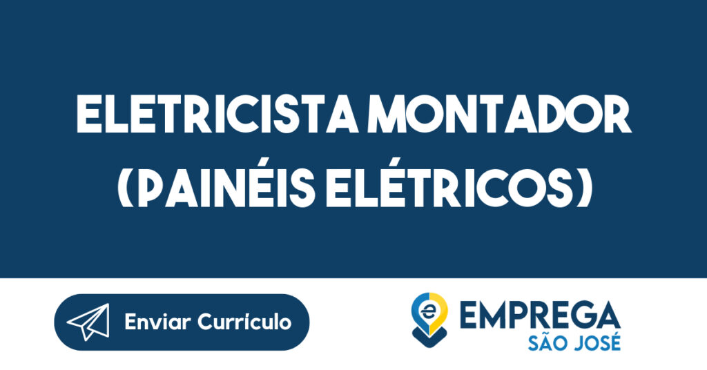 Eletricista Montador (Painéis Elétricos)-Jacarei - Sp 1