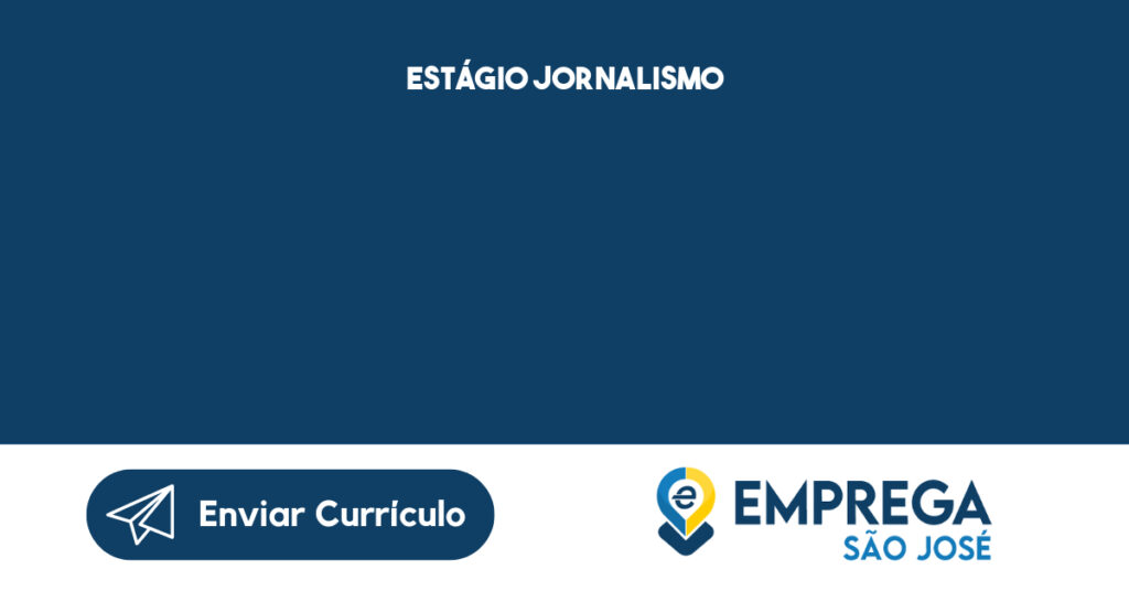 Estágio Jornalismo-São José Dos Campos - Sp 1