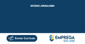 Estágio Jornalismo-São José Dos Campos - Sp 5