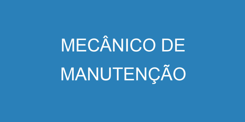 Mecânico De Manutenção-Jacarei - Sp 1 Mecânico De Manutenção-Jacarei - Sp 1