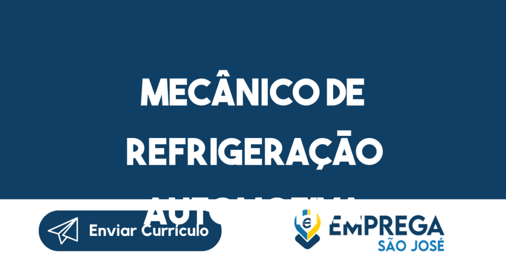 Mecânico De Refrigeração Automotiva-São José Dos Campos - Sp 1