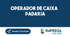 Operador De Caixa Padaria -São José Dos Campos - Sp 15