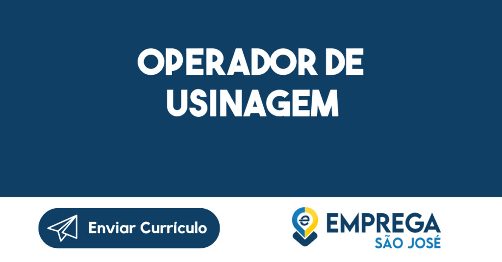 Operador De Usinagem-Jacarei - Sp 1 Operador De Usinagem-Jacarei - Sp 1