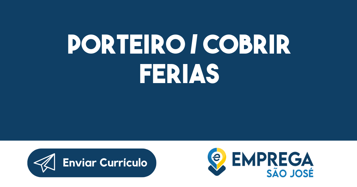 Porteiro / Cobrir Ferias-São José Dos Campos - Sp 15
