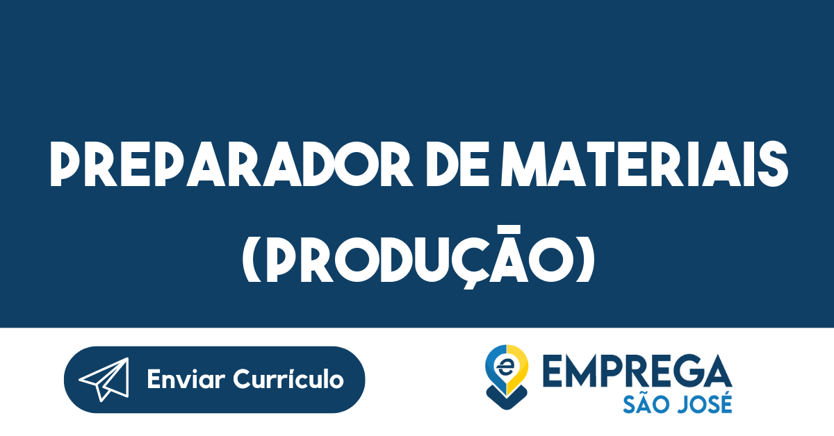 Preparador De Materiais (Produção)-São José Dos Campos - Sp 335
