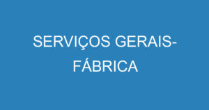 Serviços Gerais- Fábrica-São José Dos Campos - Sp 11