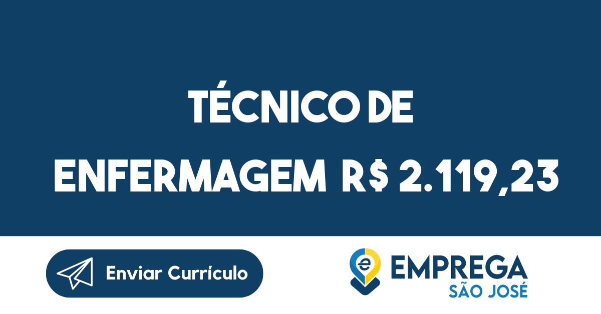 Técnico De Enfermagem R$ 2.119,23 -São José Dos Campos - Sp 343