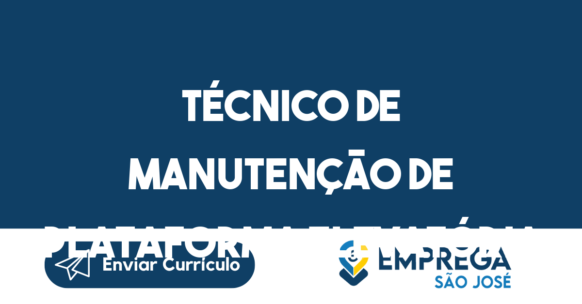 Técnico De Manutenção De Plataforma Elevatória-São José Dos Campos - Sp 13