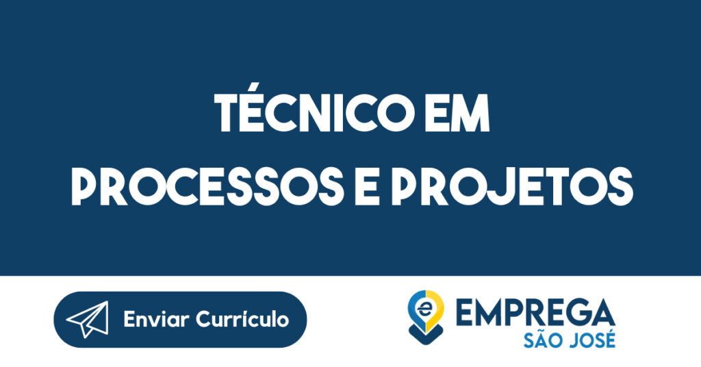 Técnico Em Processos E Projetos-São José Dos Campos - Sp 1