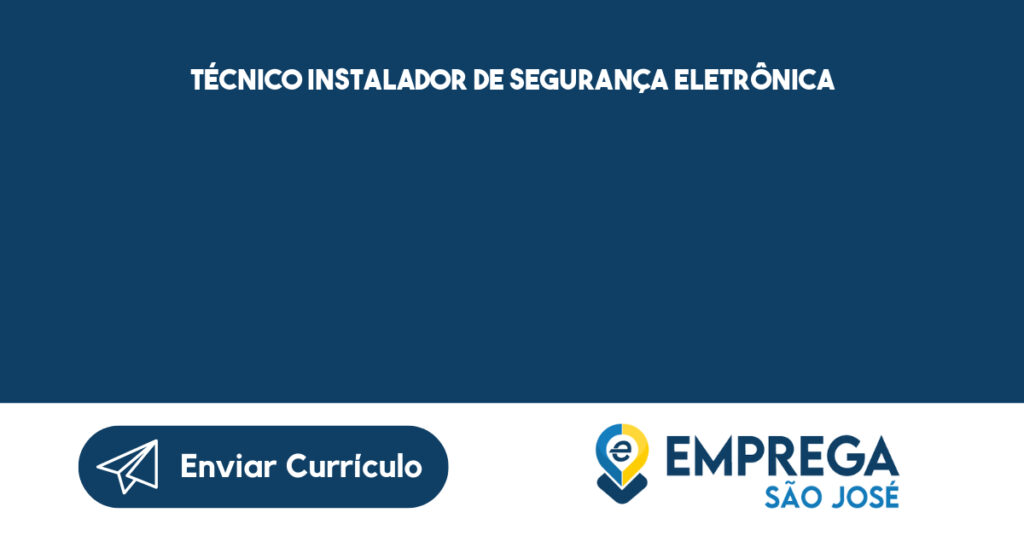 Técnico Instalador De Segurança Eletrônica-São José Dos Campos - Sp 1