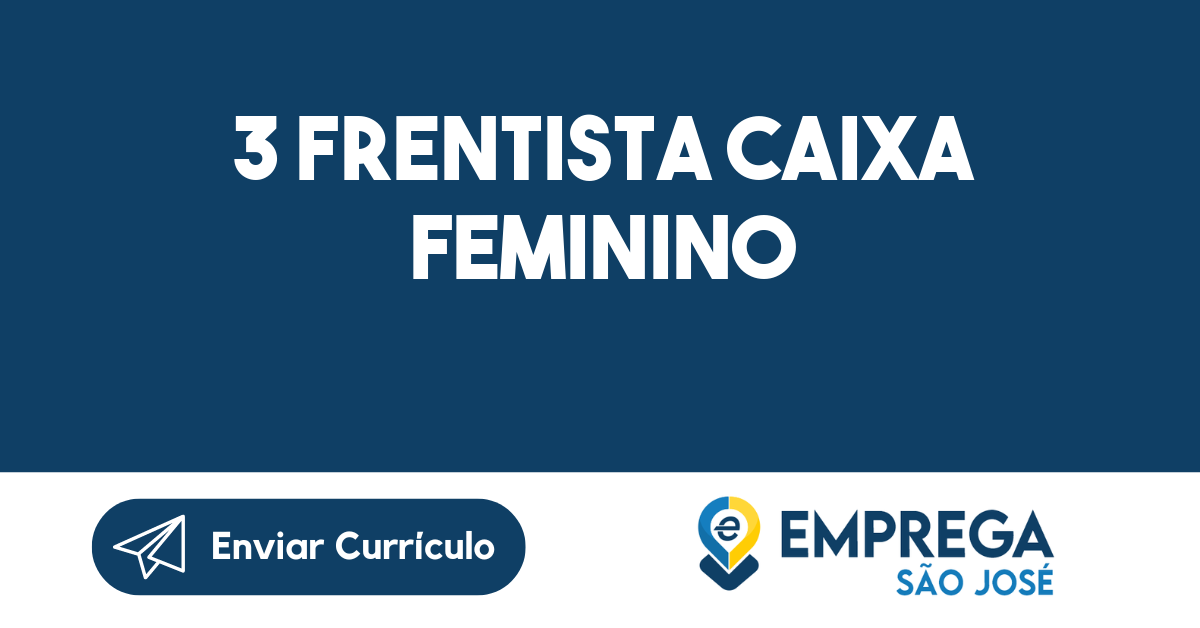 3 Frentista Caixa Feminino-São José Dos Campos - Sp 85